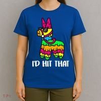 I'd Hit That Pinata Funny Party T-Shirt thumb 4