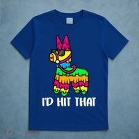 I'd Hit That Pinata Funny Party T-Shirt thumb 5
