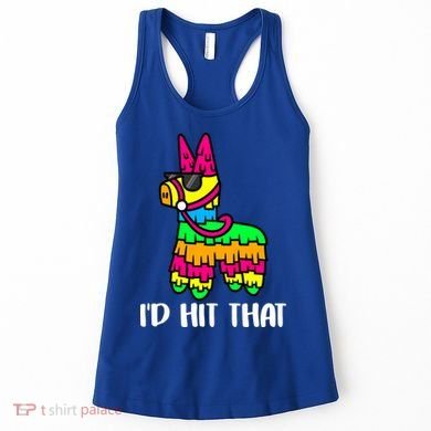 I'd Hit That Pinata Funny Party Women's Tank Top