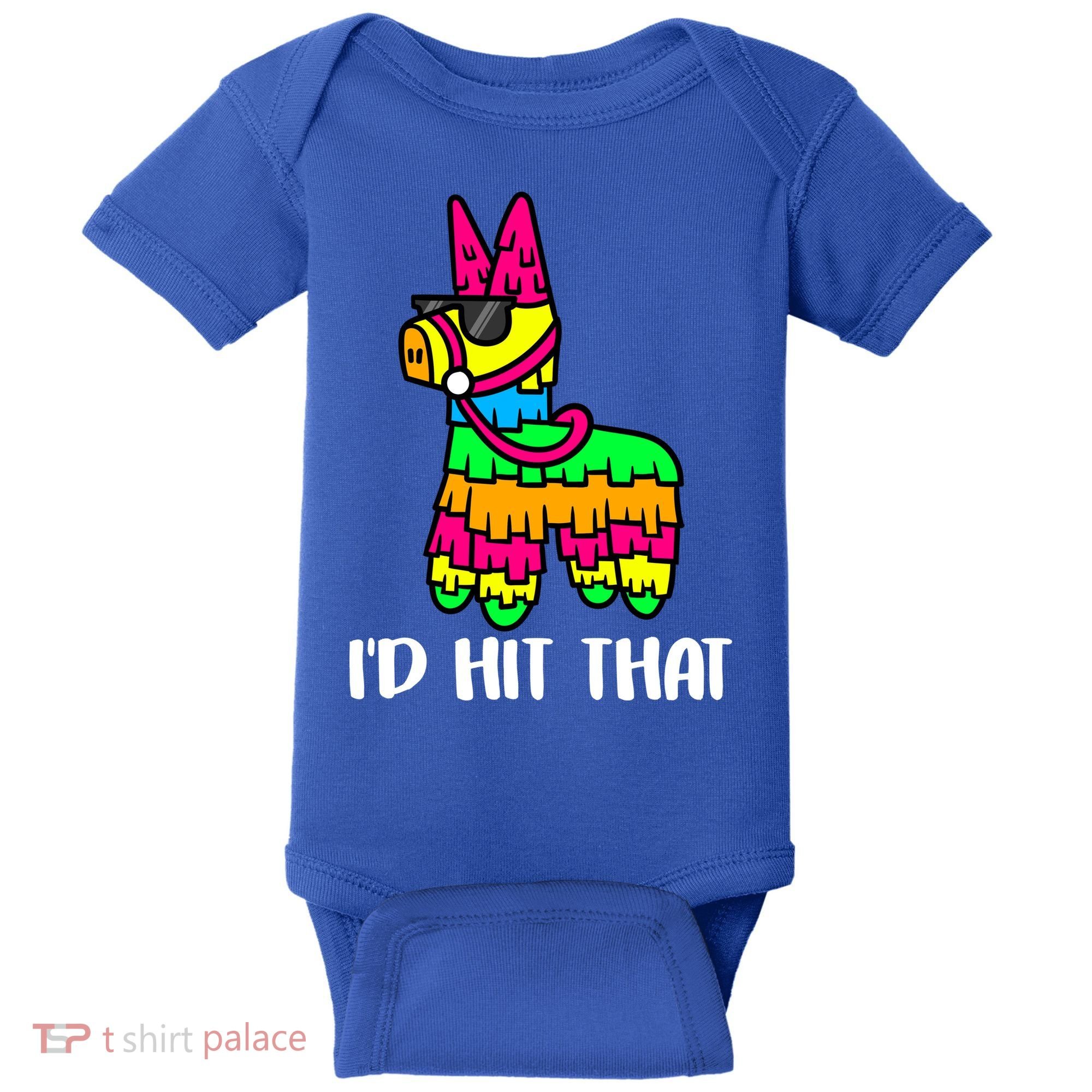 I'd Hit That Pinata Funny Party Baby Bodysuit