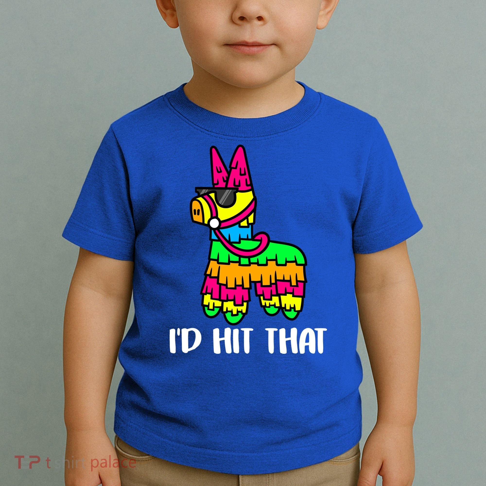 I'd Hit That Pinata Funny Party Toddler T-Shirt