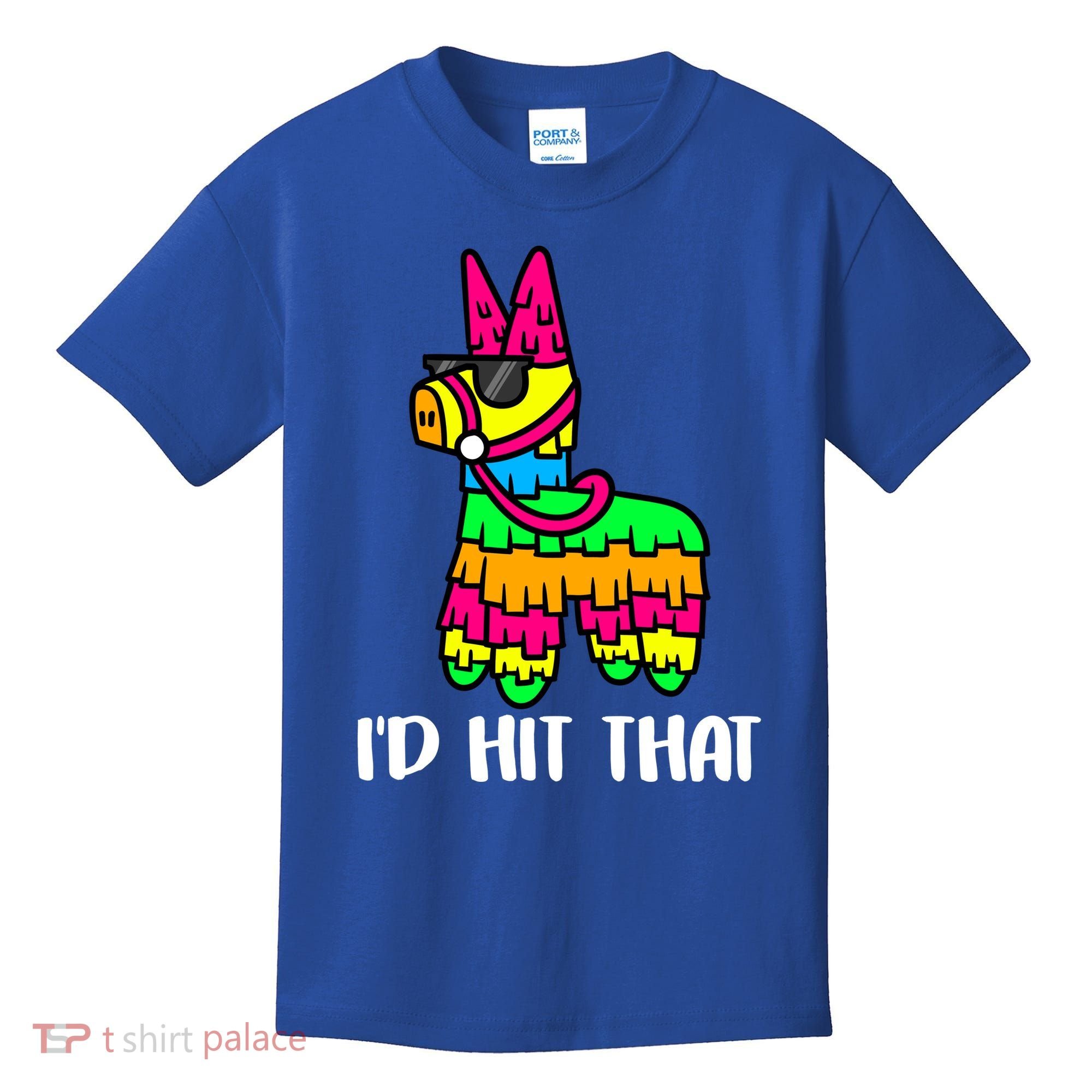 I'd Hit That Pinata Funny Party Kids T-Shirt