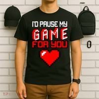 I'd Pause My Game For You Valentines Day T-Shirt thumb 6