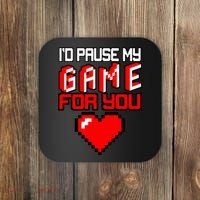 I'd Pause My Game For You Valentines Day Coaster thumb 0