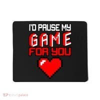 I'd Pause My Game For You Valentines Day Mousepad thumb 0