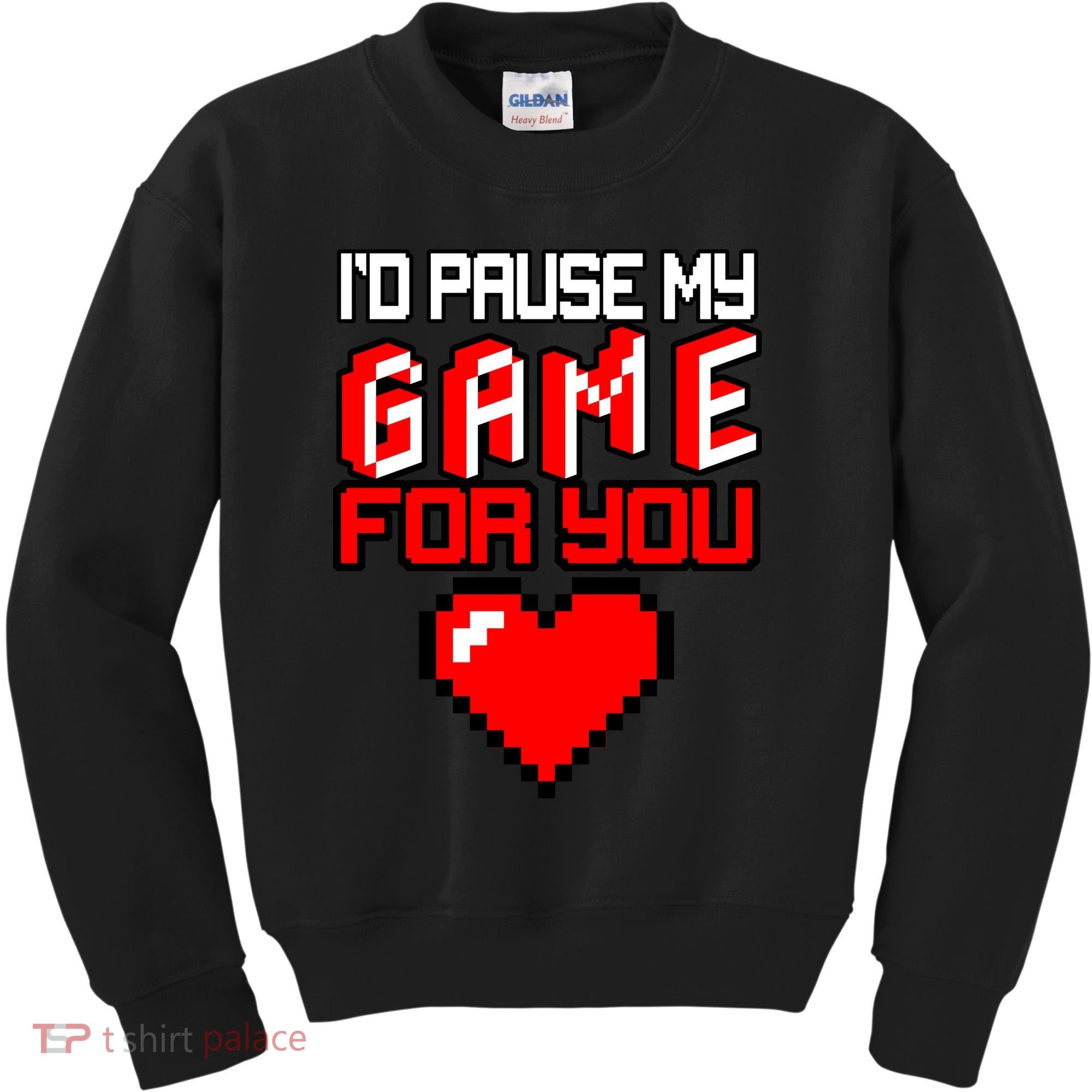 I'd Pause My Game For You Valentines Day Kids Sweatshirt