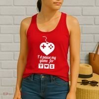 I'd Pause My Games For You Women's Tank Top thumb 2