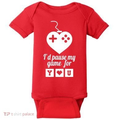 I'd Pause My Games For You Baby Bodysuit