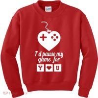 I'd Pause My Games For You Kids Sweatshirt thumb 0
