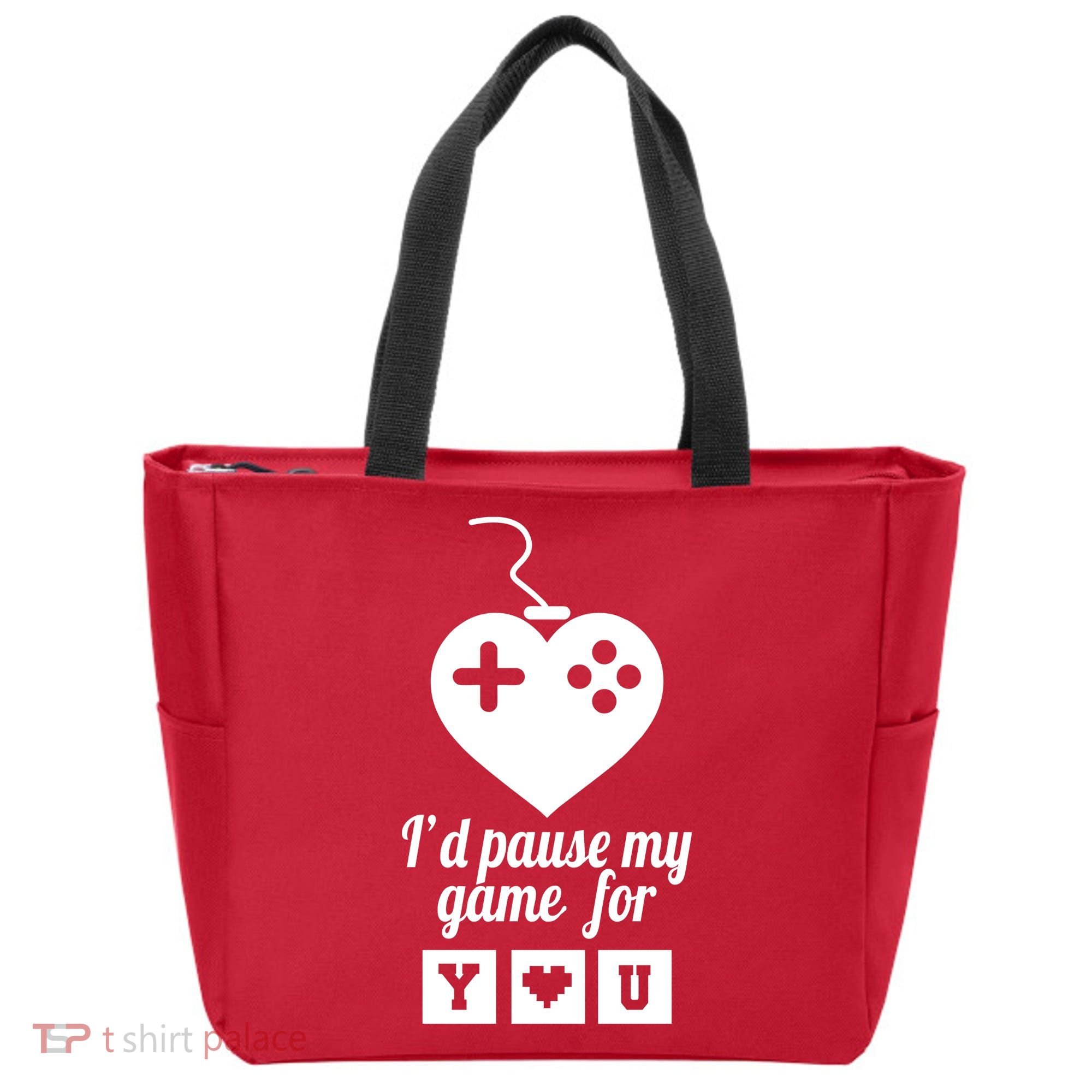 I'd Pause My Games For You Tote Bag