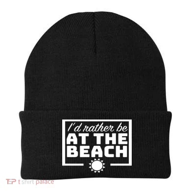 I'd Rather Be At The Beach Beanie