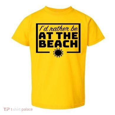 I'd Rather Be At The Beach Toddler T-Shirt