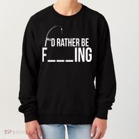 I'd Rather Be Fishing Funny Fisherman Women's Sweatshirt thumb 0