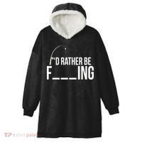 I'd Rather Be Fishing Funny Fisherman Hooded Wearable Blanket thumb 0