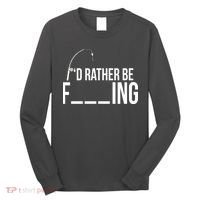 I'd Rather Be Fishing Funny Fisherman Long Sleeve Shirt thumb 0