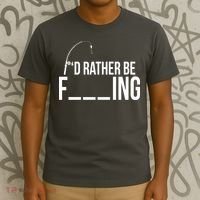 I'd Rather Be Fishing Funny Fisherman T-Shirt thumb 3