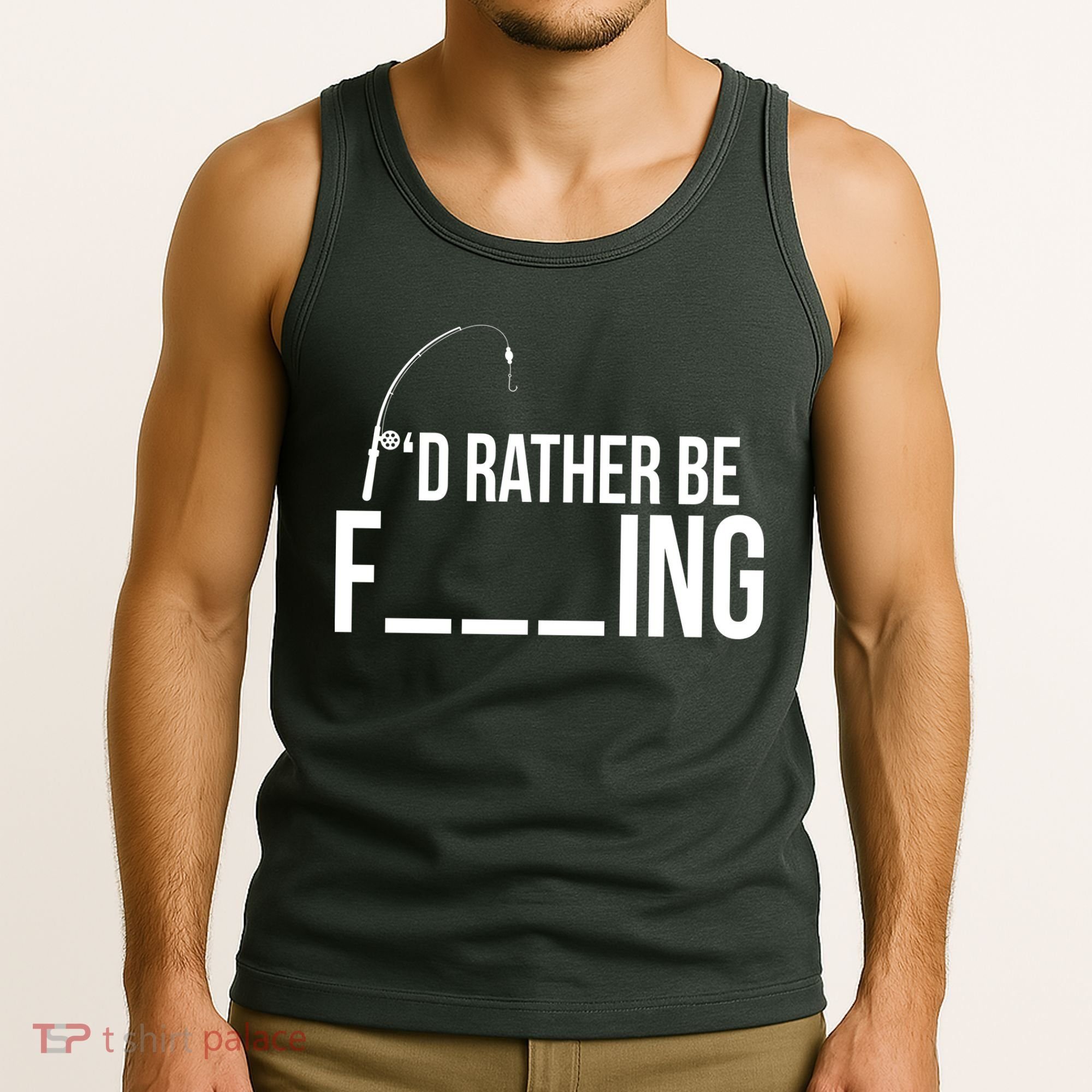 I'd Rather Be Fishing Funny Fisherman Tank Top