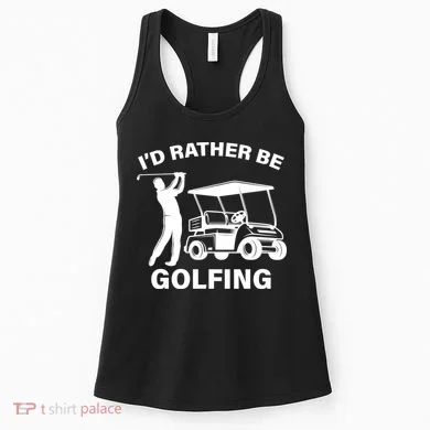 I'd Rather Be Golfing Women's Tank Top
