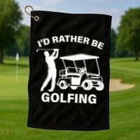 I'd Rather Be Golfing Golf Towel thumb 1