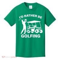 I'd Rather Be Golfing Kids T-Shirt thumb 0