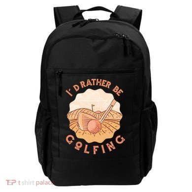 I'd Rather Be Golfing Funny Golf Hobby Backpack