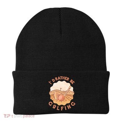 I'd Rather Be Golfing Funny Golf Hobby Beanie