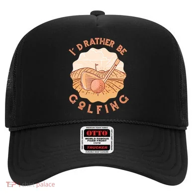 I'd Rather Be Golfing Funny Golf Hobby Hat