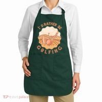 I'd Rather Be Golfing Funny Golf Hobby Apron thumb 2