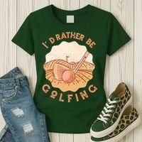 I'd Rather Be Golfing Funny Golf Hobby Women's T-Shirt thumb 3
