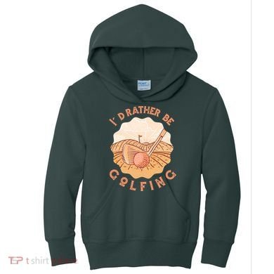 I'd Rather Be Golfing Funny Golf Hobby Kids Hoodie