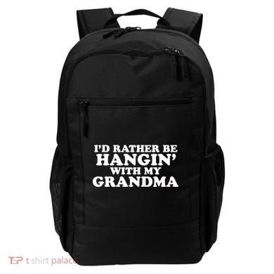 I'd Rather Be Hangin' With My Grandma Backpack