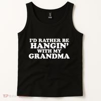I'd Rather Be Hangin' With My Grandma Tank Top thumb 2