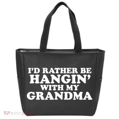 I'd Rather Be Hangin' With My Grandma Tote Bag