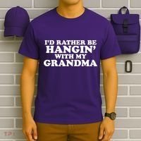I'd Rather Be Hangin' With My Grandma T-Shirt thumb 6