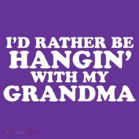 I'd Rather Be Hangin' With My Grandma Button thumb 1