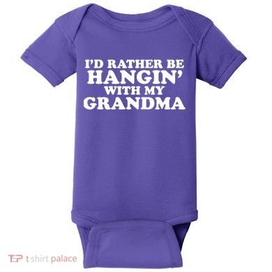 I'd Rather Be Hangin' With My Grandma Baby Bodysuit