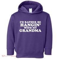 I'd Rather Be Hangin' With My Grandma Toddler Hoodie thumb 0