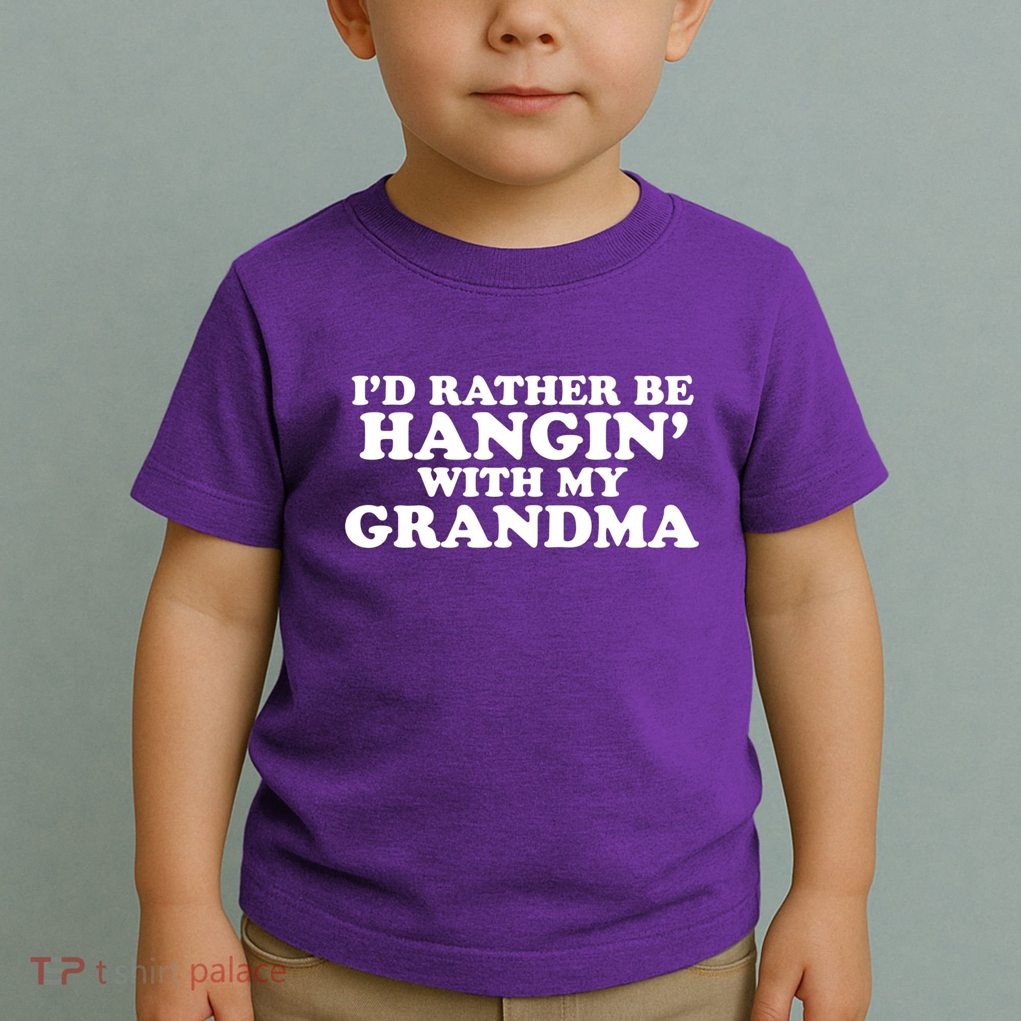 I'd Rather Be Hangin' With My Grandma Toddler T-Shirt