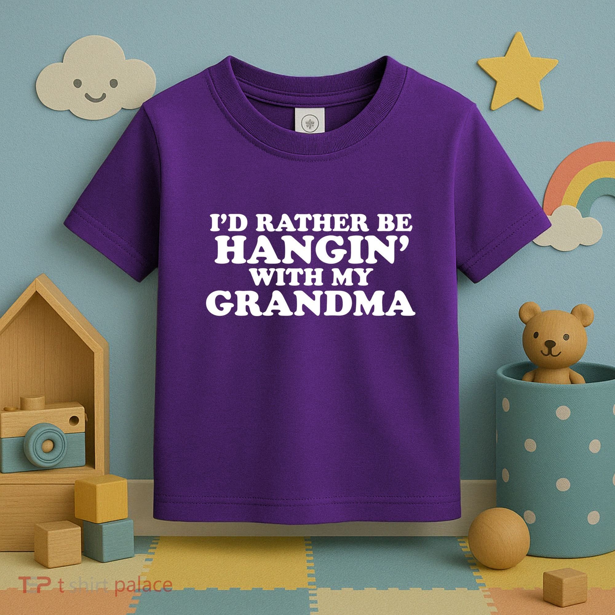 I'd Rather Be Hangin' With My Grandma Toddler T-Shirt