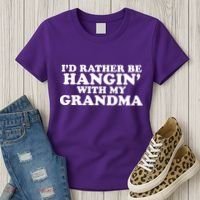 I'd Rather Be Hangin' With My Grandma Women's T-Shirt thumb 3