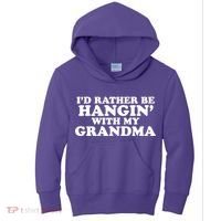 I'd Rather Be Hangin' With My Grandma Kids Hoodie thumb 0