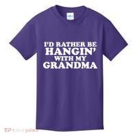 I'd Rather Be Hangin' With My Grandma Kids T-Shirt thumb 0