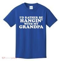 I'd Rather Be Hangin' With My Grandpa Kids T-Shirt thumb 0