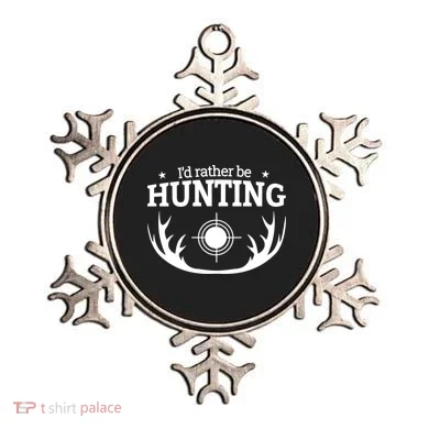 I'd Rather Be Hunting Ornament