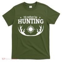 I'd Rather Be Hunting T-Shirt thumb 0