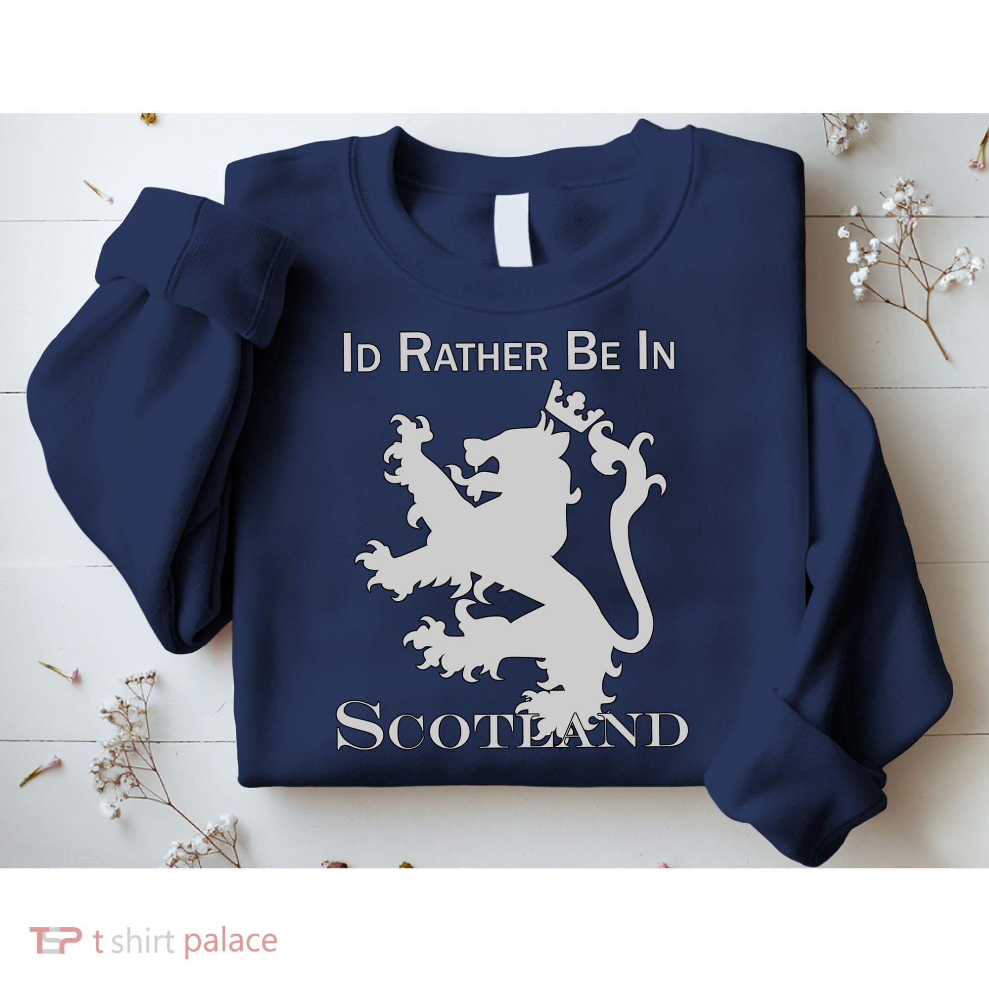 Id Rather Be In Scotland Sweatshirt