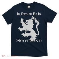 Id Rather Be In Scotland T-Shirt thumb 0