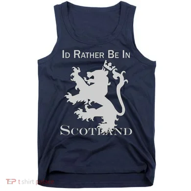 Id Rather Be In Scotland Tank Top