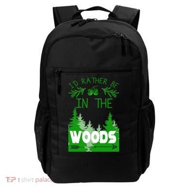 I'd Rather Be In The Woods Funny Hiking Backpack