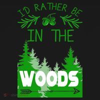 I'd Rather Be In The Woods Funny Hiking Coaster thumb 2